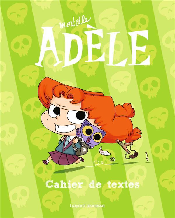 - LE CAHIER DE TEXTES MORTELLE ADELE - LE CAHIER DE TEXTES MORTELLE ADELE